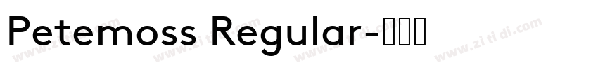 Petemoss Regular字体转换